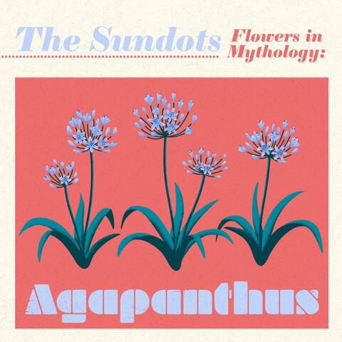Flowers in Mythology: Agapanthus