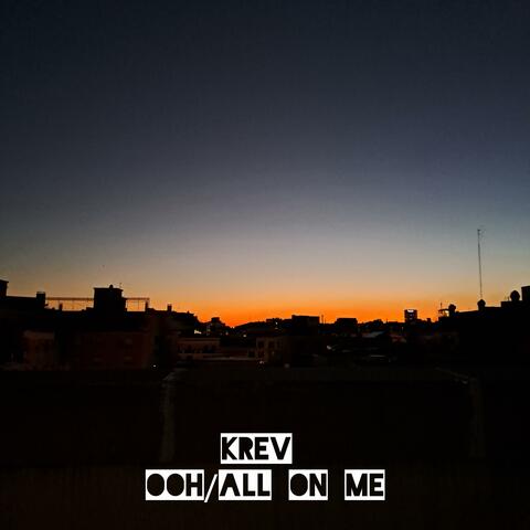 Ooh/All On Me