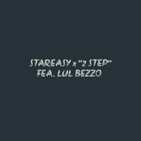 2 Step (feat. Lul Bezzo)