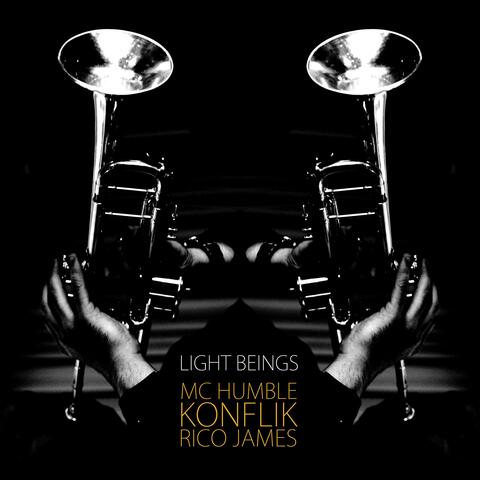 Light Beings (feat. MC Humble & Konflik)