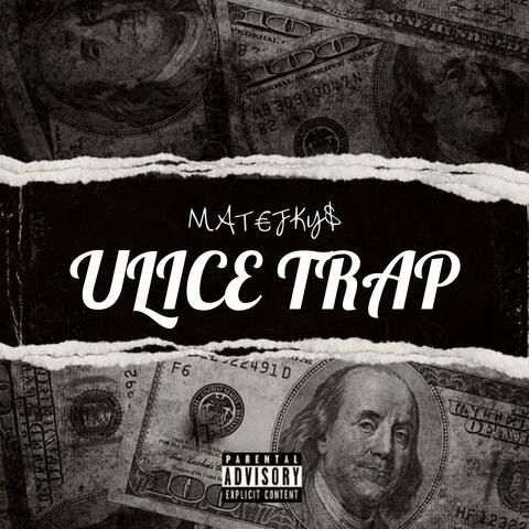 ULICE & TRAP