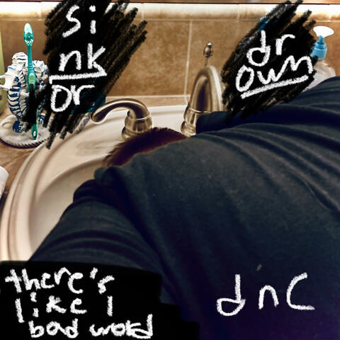 SINK OR DROWN