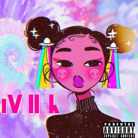 IM HER (feat. Parii)