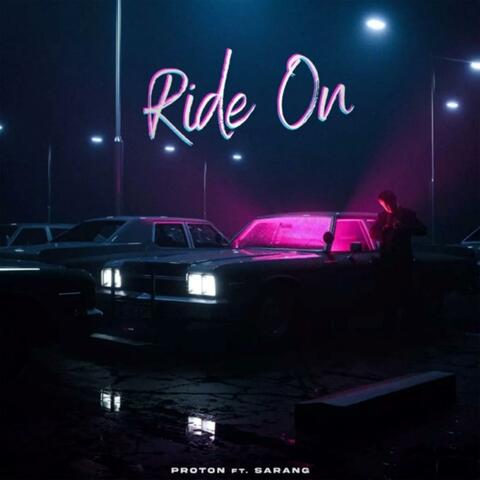 Ride On (feat. Sarang)