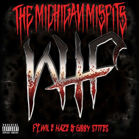 W.T.F. (feat. Gibby Stites & Wil E Haze)