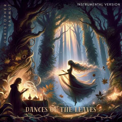 Dances of the Leaves (Original Motion Picture Soundtrack)