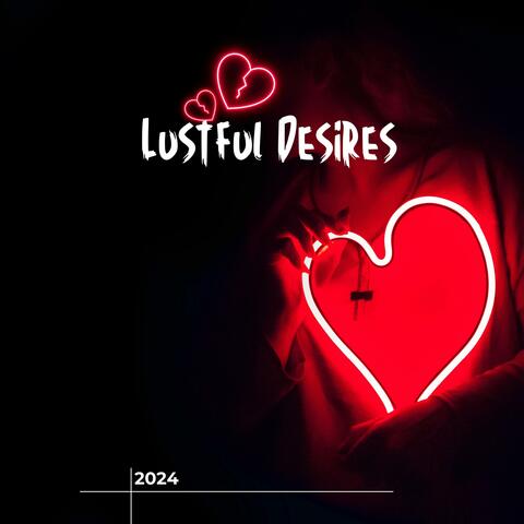 Lustful Desires