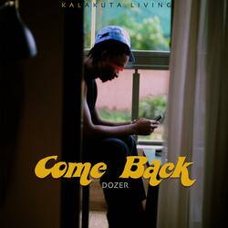 COME BACK