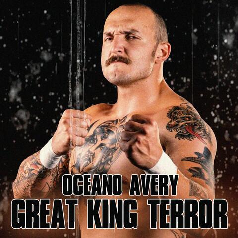 Great King Terror (Oceano Avery's Theme)