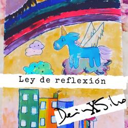 Ley de reflexión (feat. Denisse Silva)
