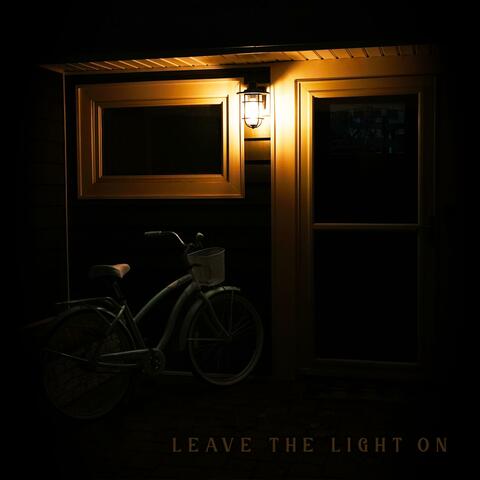 Leave the Light On