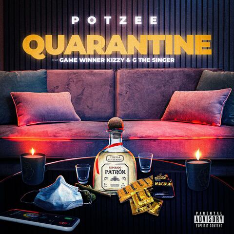 Quarantine (feat. Game Winner Kizzy & G The Singer)