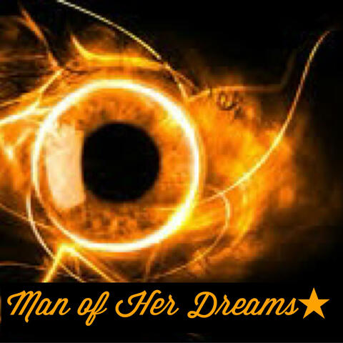 Man of Her Dreams (feat. nottmarcus)