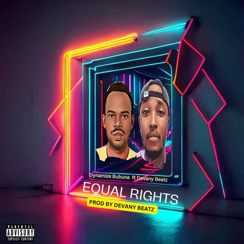 EQUAL RIGHTS (feat. Devany Beatz)