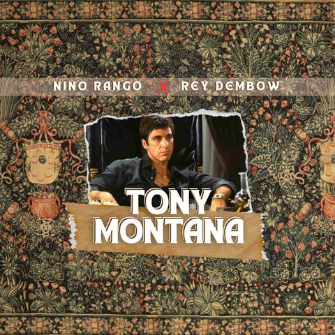 Tony Montana (feat. Rey Dembow)