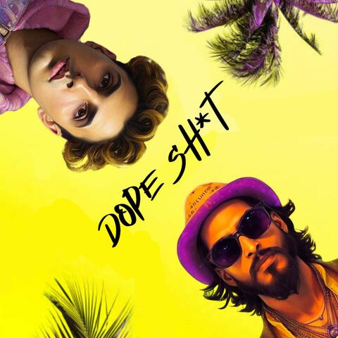 Dope Shit