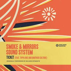 Ticket (feat. Tippa Irie & Brother Culture)