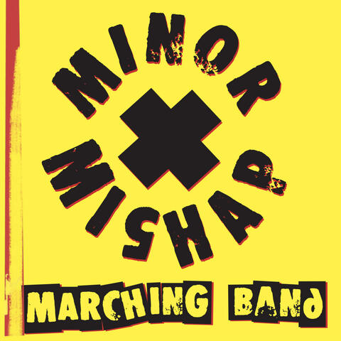 Minor Mishap Marching Band