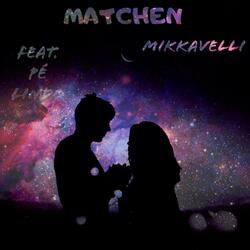 Matchen (feat. Pé Lindo)