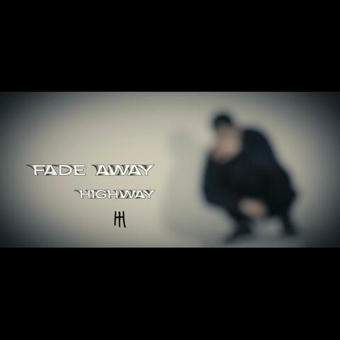 Fade Away