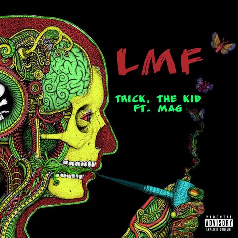 LMF (feat. Mag)