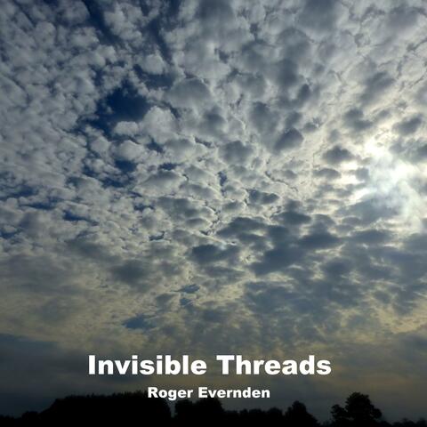 Invisible Threads