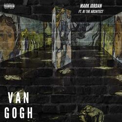Van Gogh (feat. B1 The Architect)