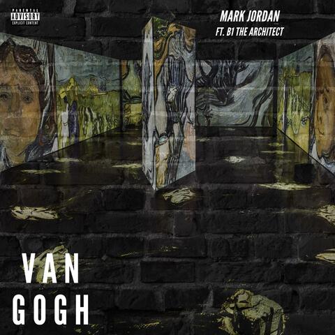 Van Gogh (feat. B1 The Architect)