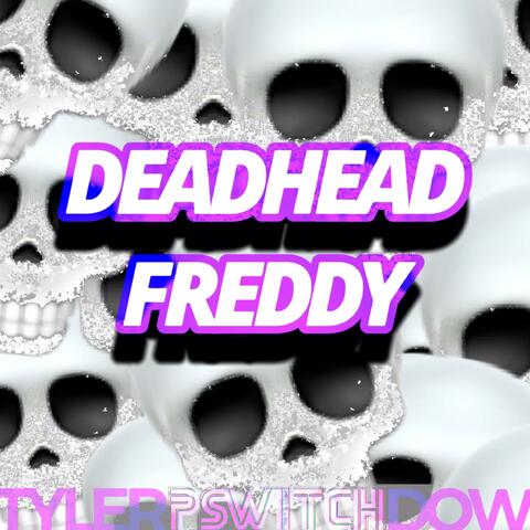 Deadhead Freddy
