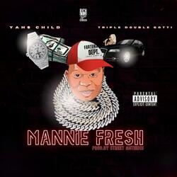 Mannie Fresh (feat. Triple Double Gotti)