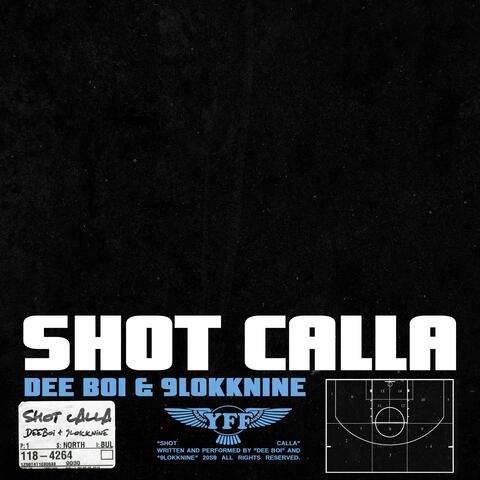 Shot Calla (feat. 9lokknine)