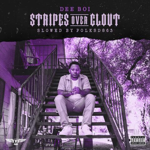 Stripes Over Clout SLOWED