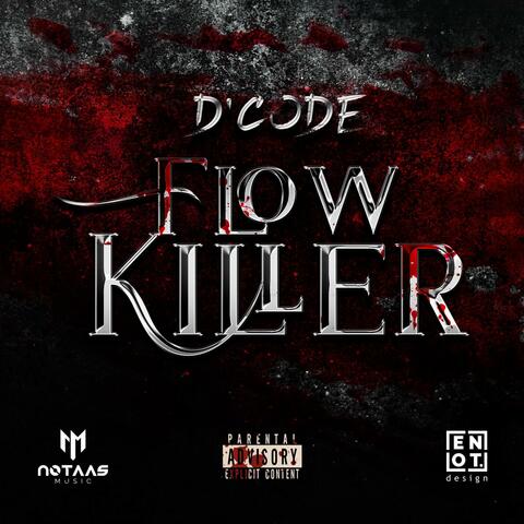 Flow Killer