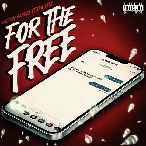 For The Free (feat. AKA LALA)