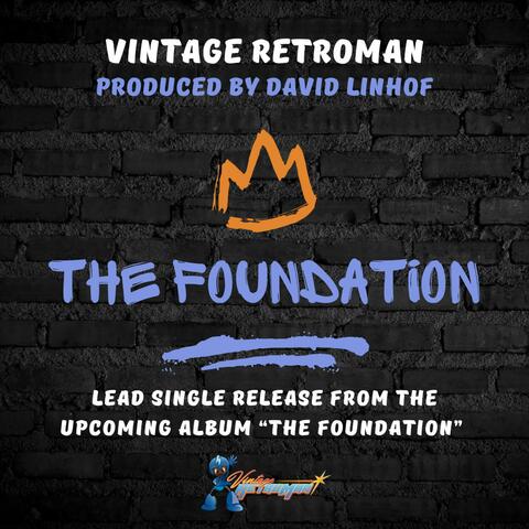 The Foundation (feat. Produced By David Linhof)