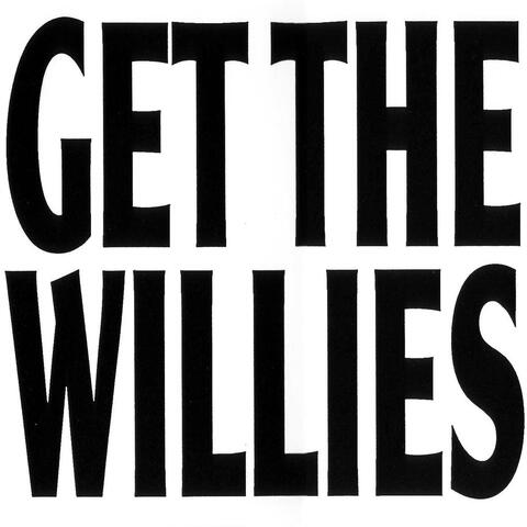 Get The Willies