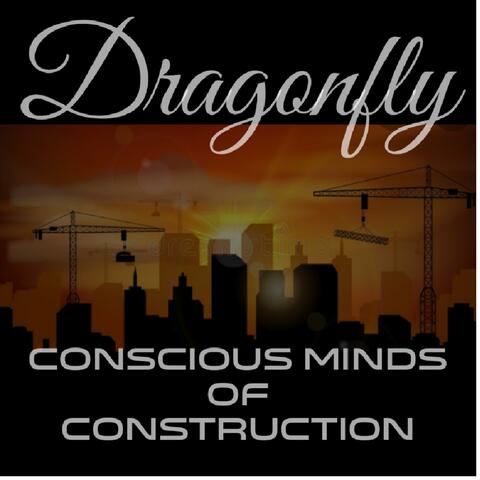 Conscious Minds of Construction (Remastered)