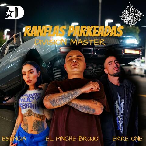 RANFLAS PARKEADAS (feat. ESCENCIA/EL PINCHE BRUJO)