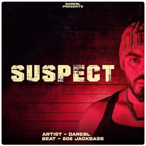 SUSPECT (feat. 8o8jackbass)