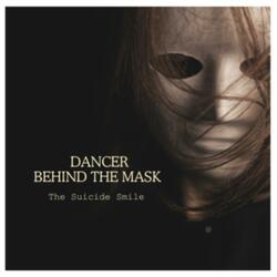 Dancer Behind The Mask