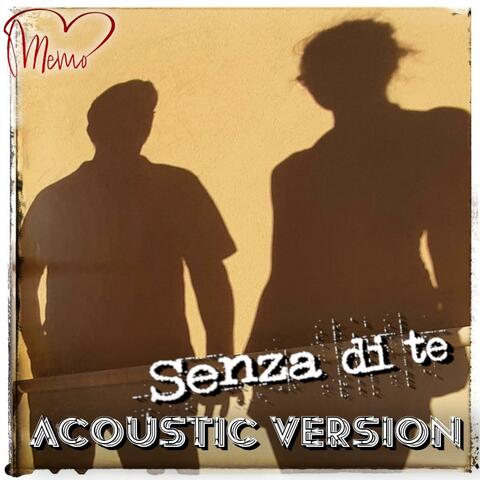 Senza di te (Acoustic Version)