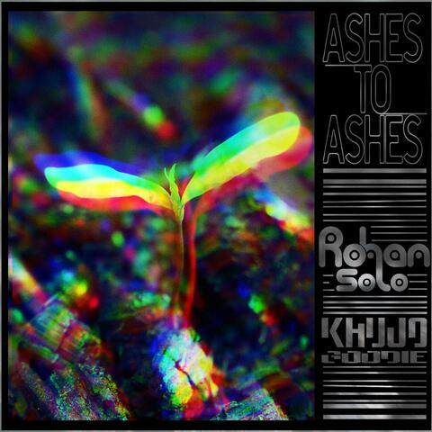 Ashes to Ashes (feat. Khujo Goodie)