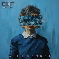 With Regret