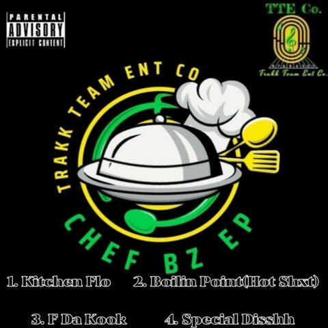 CHEF BZ EP (Prod. By DEEBEE)