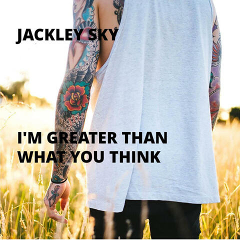 I'm Greater than What you Think