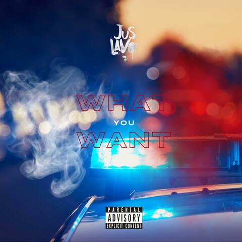 What You Want