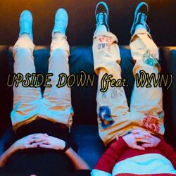 UPSIDE DOWN (feat. WYVN)
