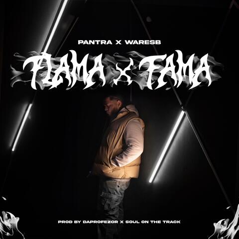 Flama x Fama (feat. Waresb)