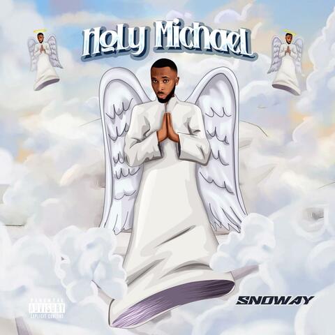 Holy micheal