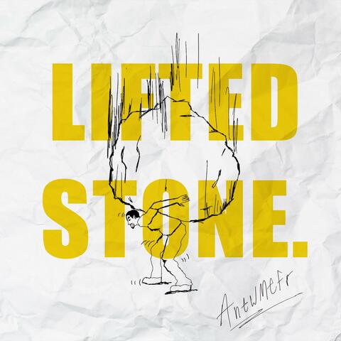 Lifted Stone